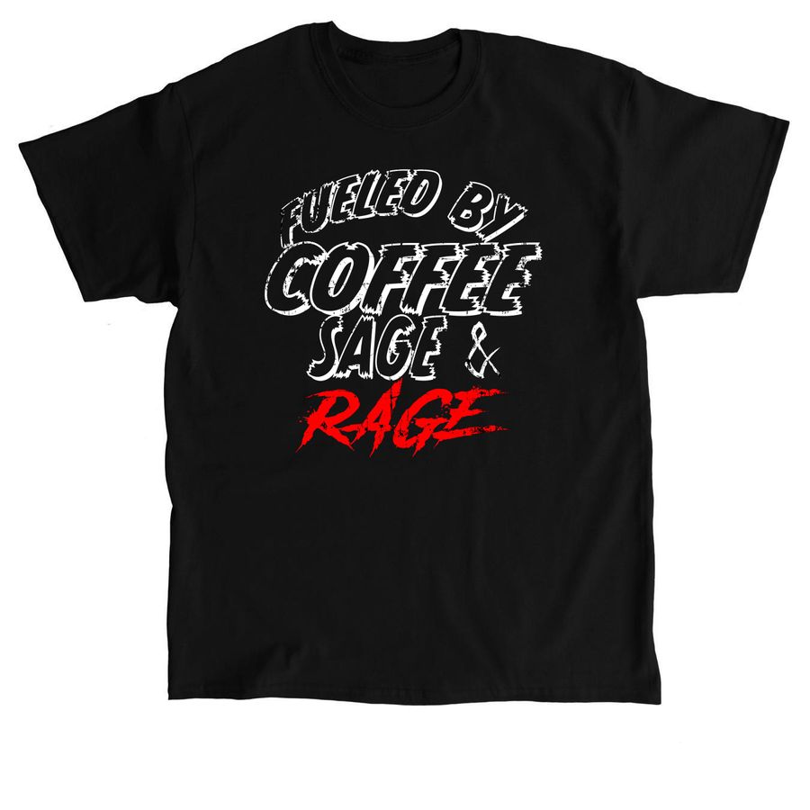 Coffee Rage & Sage Shirt