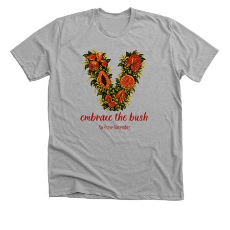 PAINT THE V: Embrace the Bush, a Athletic Heather Premium Unisex Tee
