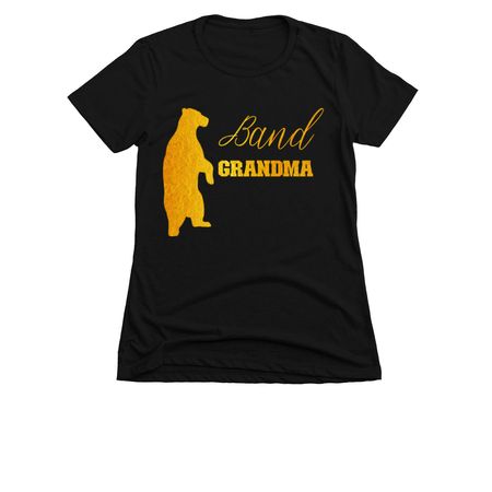 Golden Bear Band Grandma Shirt&nbsp;, a Black Women's Slim Fit Tee