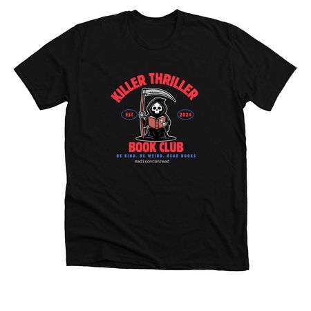 Killer Thriller Book Club, a Solid Black Blend Premium Unisex Tee