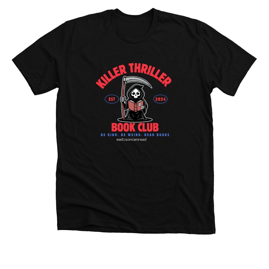 Killer Thriller Book Club, a Solid Black Blend Premium Unisex Tee