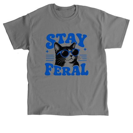 Stay Feral, a Charcoal Classic Unisex Tee