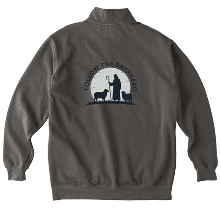 Follow the Shepherd RFK 204, a Pepper Comfort Colors Quarter Zip Pullover