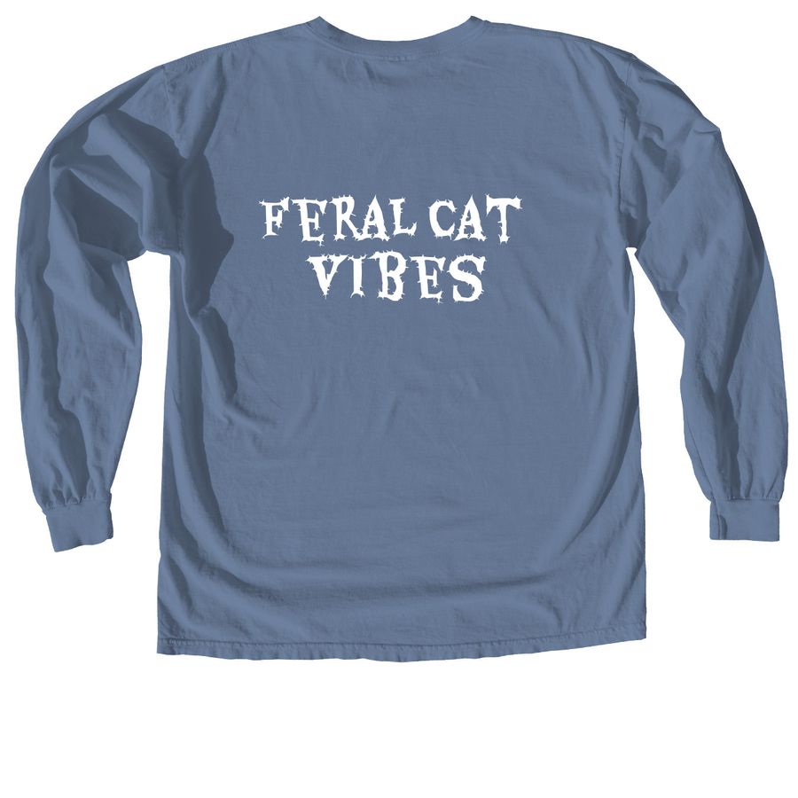 Feral Cat Vibes, a Blue Jean Comfort Colors Long Sleeve Tee (back-view)