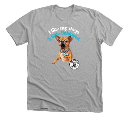 I like my dogs a little unhinged, a Athletic Heather Premium Unisex Tee