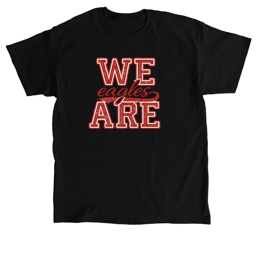 We Are Eagles, a Black Classic Unisex Tee