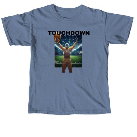 TOUCHDOWN, a Blue Jean Comfort Colors Unisex Tee