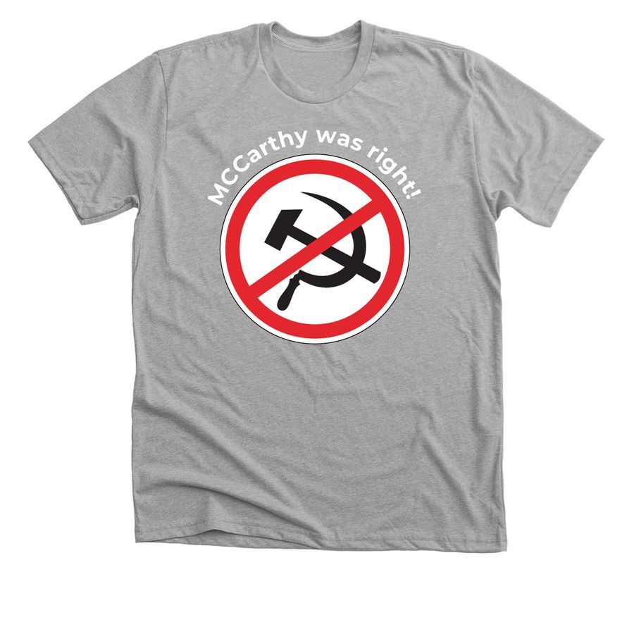McCarthy Was right!&nbsp;, a Athletic Heather Premium Unisex Tee