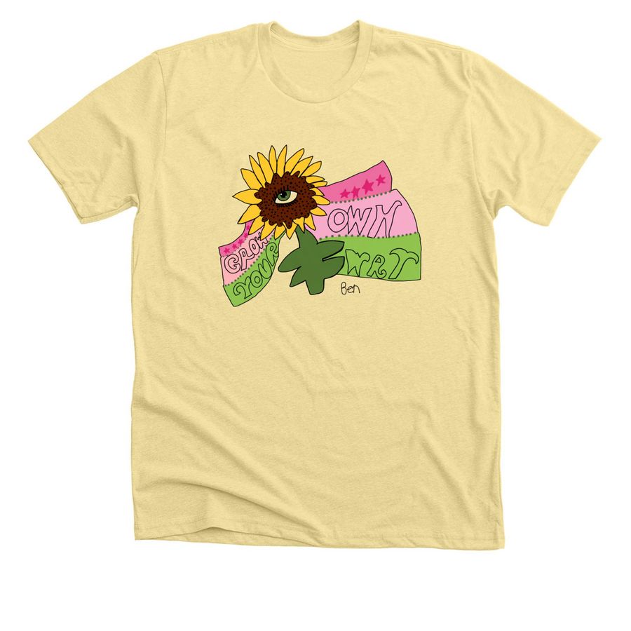 Grow Your Own Way!&nbsp;, a Heather French Vanilla Premium Unisex Tee