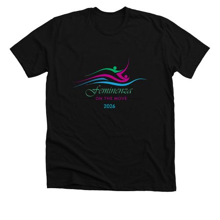 Feminenza on the Move: 2026, a Solid Black Blend Premium Unisex Tee