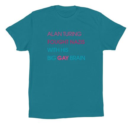Alan Turing Fought Nazis with Big Gay Brain, a Marine Premium Cotton Tee