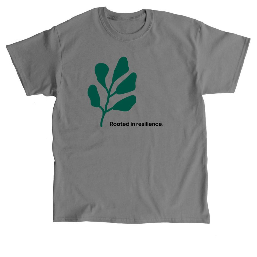 Rooted in Resilience, a Charcoal Classic Unisex Tee