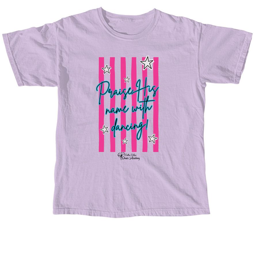 Praise His name, a Orchid Comfort Colors Unisex Tee