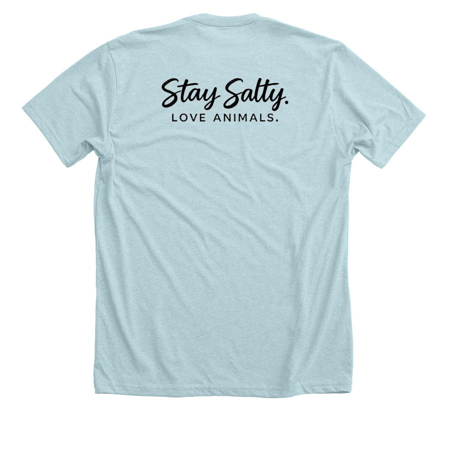 Stay Salty. Love Animals. T Shirts Black Logo&nbsp;, a Heather Ice Blue Premium Unisex Tee (back-view)