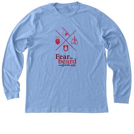 Fear the Beard Shirts and Sweatshirts, a Heather Carolina Blue Premium Long Sleeve Tee