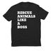 Rescue Animals Like a Boss, a Space Black Allmade Eco Triblend Unisex Tee
