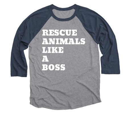 Rescue Animals Like a Boss, a Vintage Navy and Premium Heather 3/4 Sleeve Baseball Tee