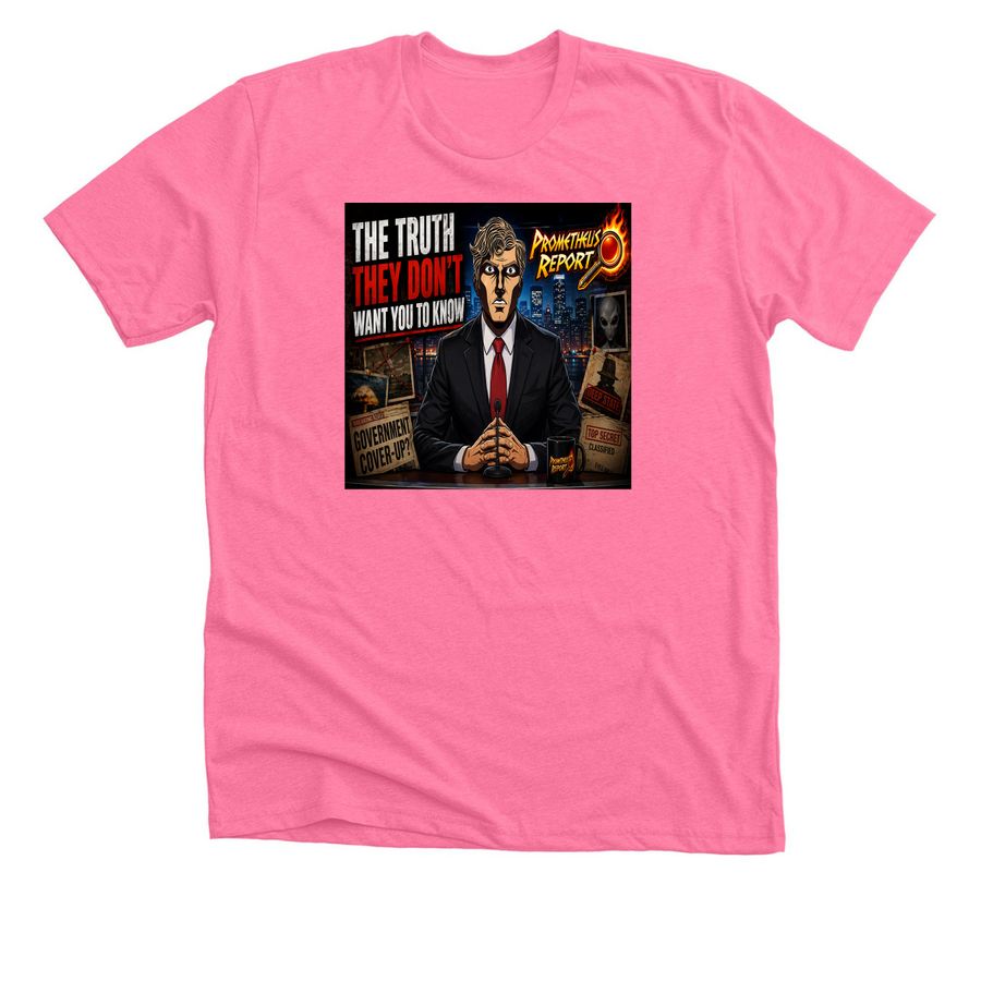 Prometheus Report, a Neon Pink Premium Unisex Tee