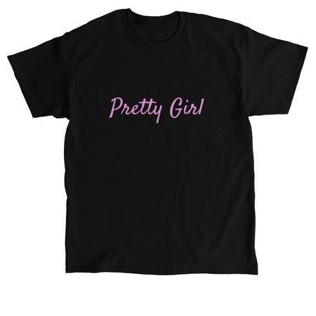Pretty Girl Collection, a Black Classic Unisex Tee