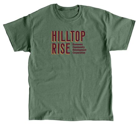 Hilltop RISE Tee, a Military Green Classic Unisex Tee