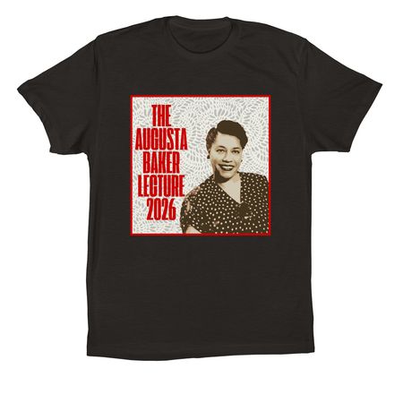 The 7th Annual Augusta Baker Lecture, a Black Premium Cotton Tee