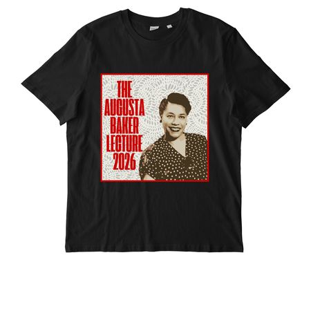 The 7th Annual Augusta Baker Lecture, a Black Stanley/Stella Unisex Creator 2.0 Tee