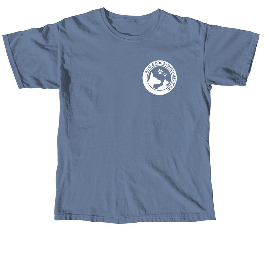 Support A Cat & Dogs Friend Rescue, a Blue Jean Comfort Colors Unisex Tee