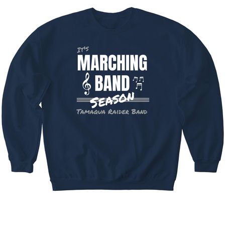 Marching Band Season, a Navy Softstyle Crewneck Sweatshirt