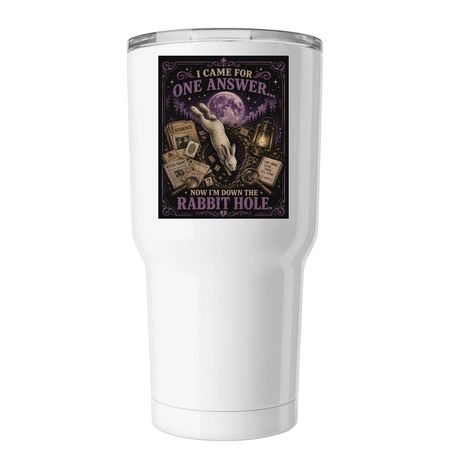 Down The Rabbit Hole Tumbler, a White Insulated Tumbler