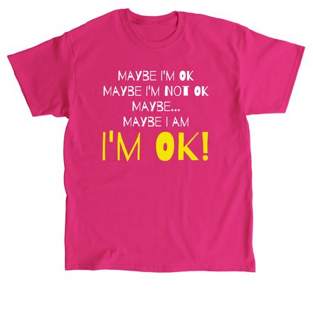 Rebirth7: I'm OK!, a Heliconia Classic Unisex Tee