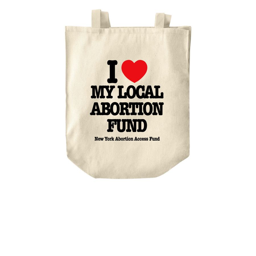 I&nbsp;?? My Local Abortion Fund: Tote, a Natural Over-the-Shoulder Shopping Tote Bag