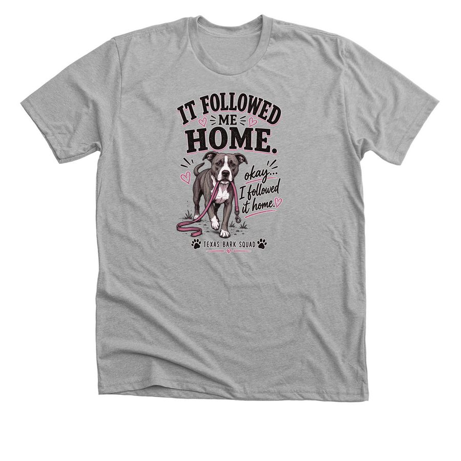 It Followed Me Home ?, a Athletic Heather Premium Unisex Tee