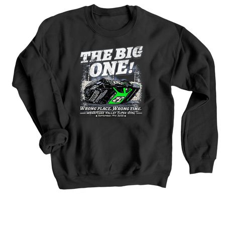 The Big One! (Single-Sided Sweatshirts), a Black Crewneck Sweatshirt