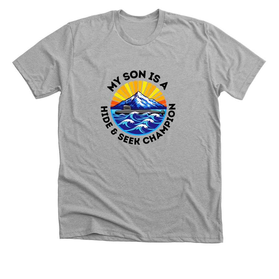 My Son is a hide & seek champion, a Athletic Heather Premium Unisex Tee