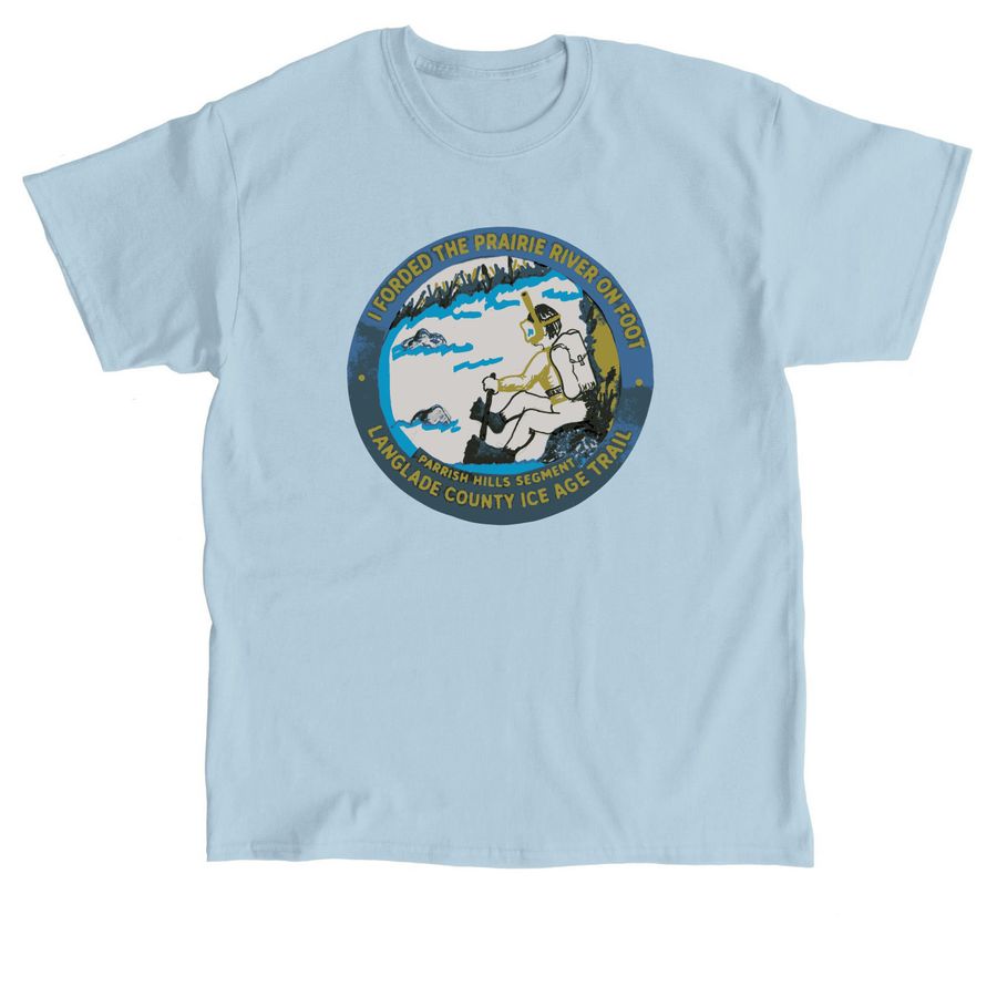 Langlade Chapter Ice Age Trail, a Light Blue Classic Unisex Tee