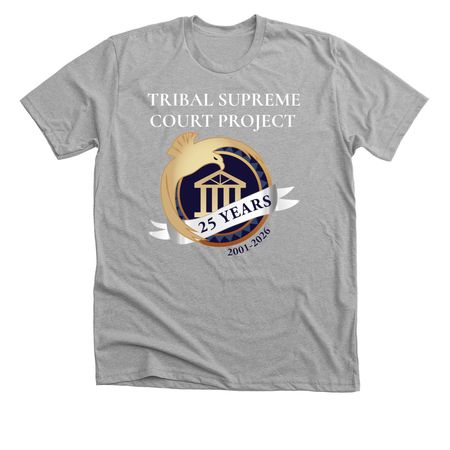 Tribal Supreme Court Project 25 Anniv. Shirts, a Athletic Heather Premium Unisex Tee