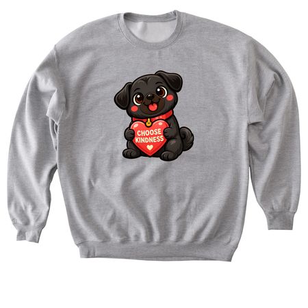 Choose Kindness-Black Pug, a Sport Grey Softstyle Crewneck Sweatshirt