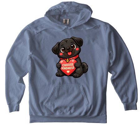 Choose Kindness-Black Pug, a Blue Jean Comfort Colors Pullover Hoodie