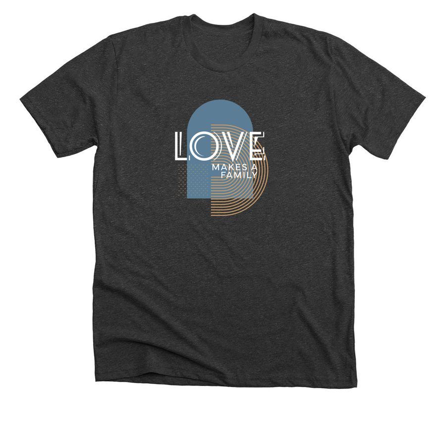 Love Makes a Family, a Dark Grey Heather Premium Unisex Tee
