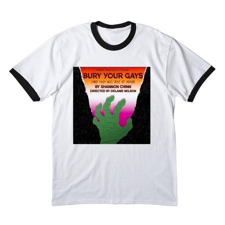 Bury Your Gays (and they will rise up again), a White/ Jet Black Cotton Ringer Tee