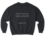 Childhood, minus the cancer, a Black Stanley/Stella Ledger Dry Crewneck Sweatshirt (back-view)