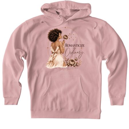 Romanticize the Ordinary 2.0, a Dusty Pink Heavyweight Pullover Hoodie