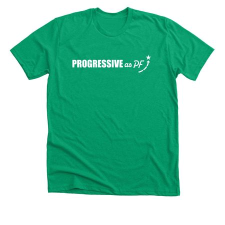 Progressive as Pf, a Heather Kelly Premium Unisex Tee