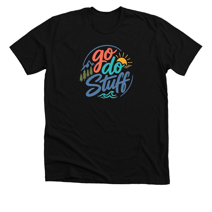 Go Do Stuff, a Solid Black Blend Premium Unisex Tee