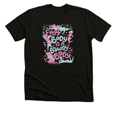 Every Body is a Bawdy Body - Pink and Teal, a Solid Black Blend Premium Unisex Tee