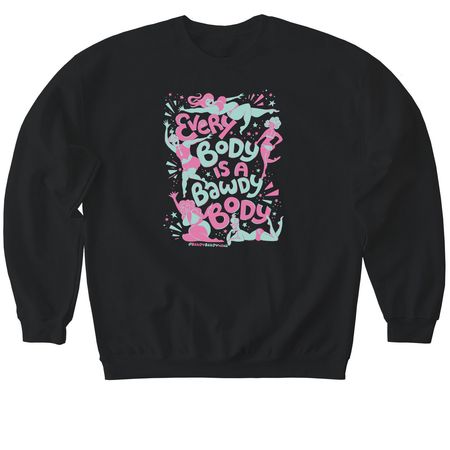 Every Body is a Bawdy Body - Pink and Teal, a Black Softstyle Crewneck Sweatshirt