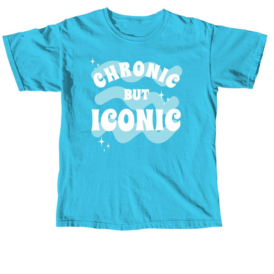 Chronic but Iconic, a Lagoon Blue Comfort Colors Unisex Tee