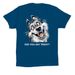 We're Hungry, a Cool Blue Premium Cotton Tee