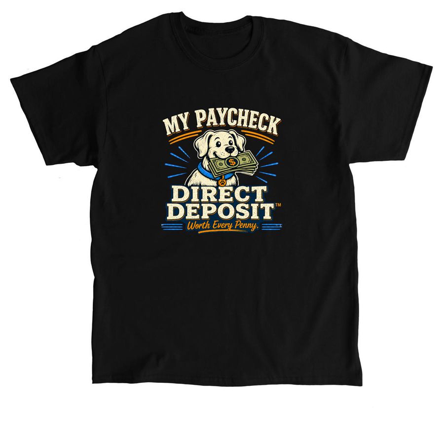 Direct Deposit? Collection: Dark Apparel, a Black Classic Unisex Tee