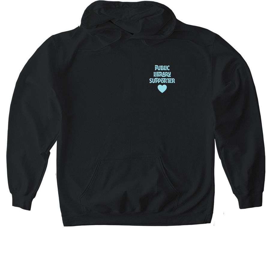Public Library Supporter ?, a Black Gildan Softstyle Pullover Hoodie